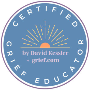 How a certified grief educator can help you